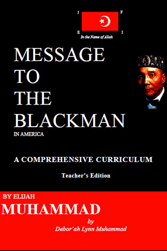 Message to the Blackman in America Comprehensive Curriculum Teacher Edition